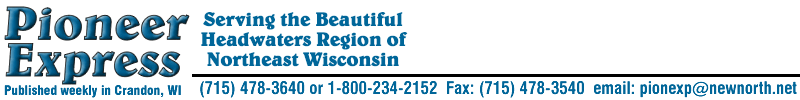 Pioneer Express  125 N. Lake Ave., P.O. Box 333, Crandon, WI 54520  715-478-3640